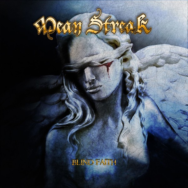 Mean Streak - Blind Faith (2017)