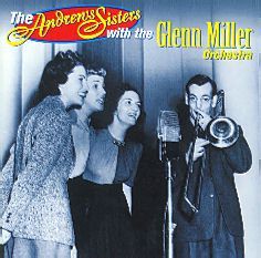 The Andrews Sisters with the Glenn Miller Orchestra - The Chesterfield Broadcasts vol.1