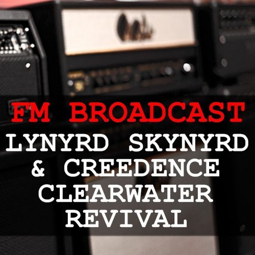 FM Broadcast Lynyrd Skynyrd & Creedence Clearwater Revival (2020)