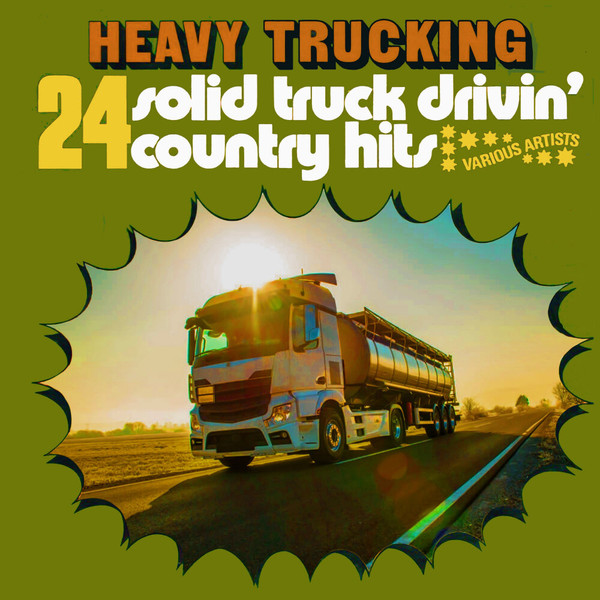 The Mighty Mustangs - Heavy Trucking (2021)