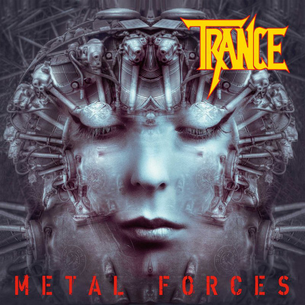 Trance _ Metal Forces (2021)